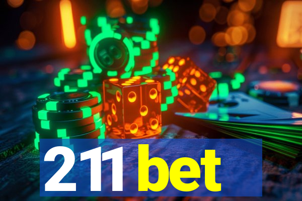 211 bet